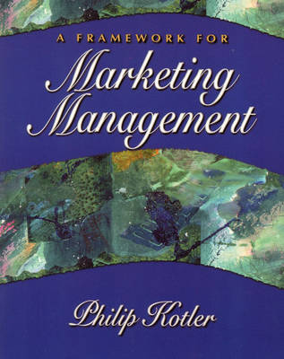 Book cover for Value Pack: A Framework for Marketing Management