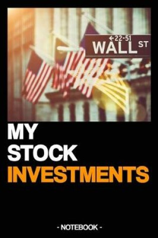 Cover of My Stock Investments