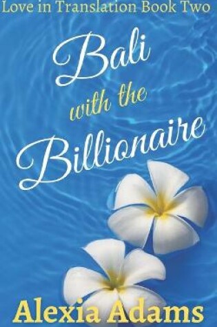 Cover of Bali with the Billionaire