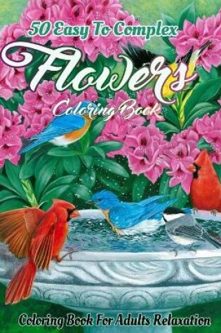 Cover of Flowers Coloring Book for Adults