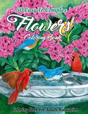 Book cover for Flowers Coloring Book for Adults