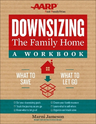 Book cover for Downsizing the Family Home: A Workbook