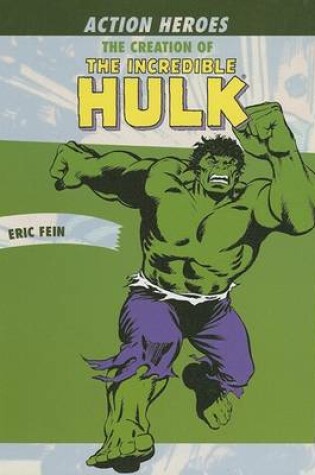 Cover of The Creation of the Incredible Hulk