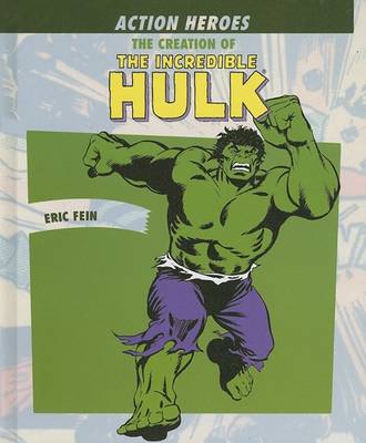 Cover of The Creation of the Incredible Hulk