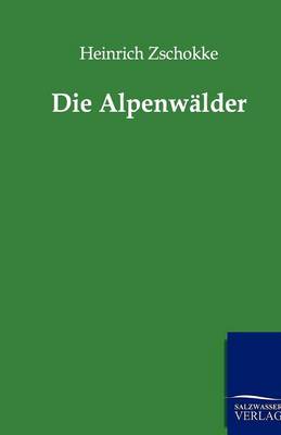 Book cover for Die Alpenwalder