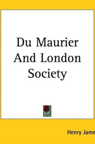 Cover of Du Maurier and London Society