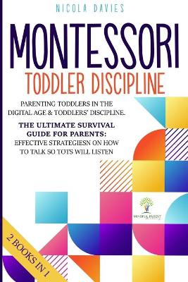 Book cover for Montessori Toddler Discipline 2 Books in 1