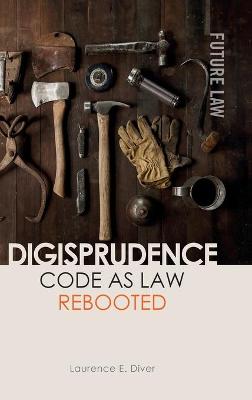 Book cover for Digisprudence: Code as Law Rebooted