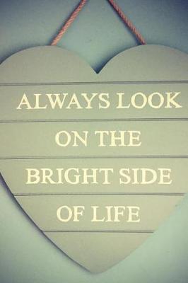 Book cover for Always Look On The Bright Side Of Life