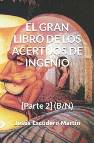 Cover of El Gran Libro de Los Acertijos de Ingenio