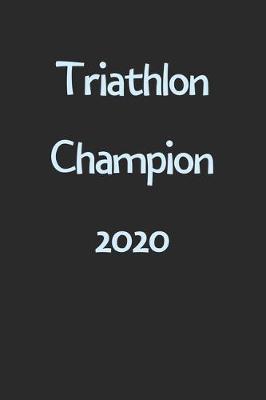 Book cover for Triathlon Champion 2020