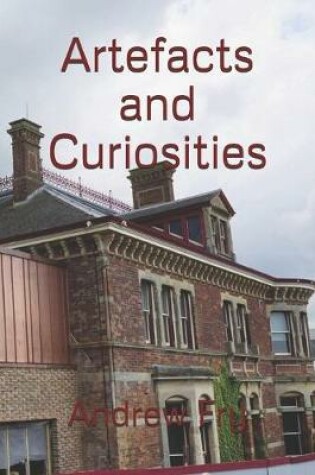 Cover of Artefacts and Curiosities