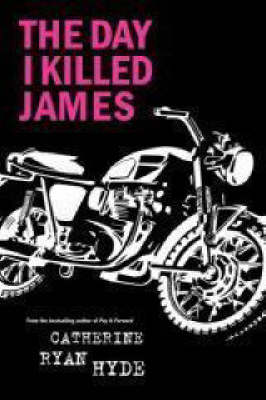 Book cover for The Day I Killed James