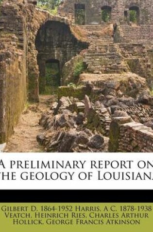 Cover of A Preliminary Report on the Geology of Louisiana