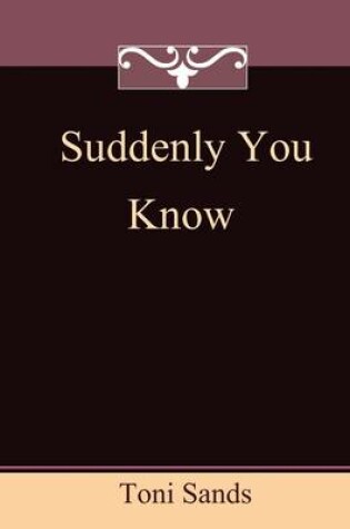 Cover of Suddenly You Know
