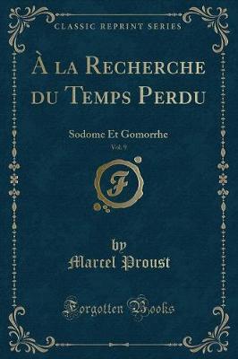Book cover for À La Recherche Du Temps Perdu, Vol. 9