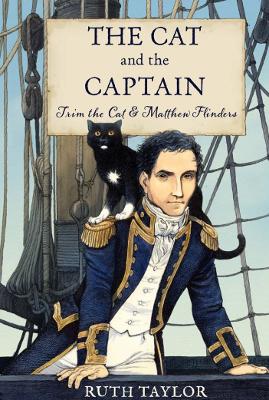 Book cover for The Cat and the Captain: Trim the Cat & Matthew Flinders