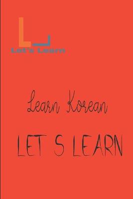Book cover for Let's Learn_ Learn Korean
