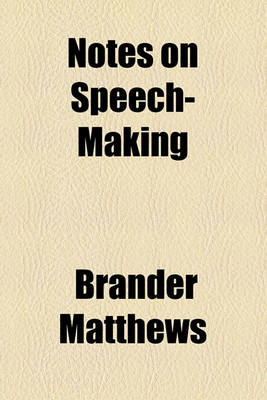 Book cover for Notes on Speech-Making