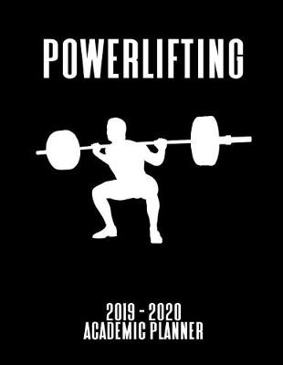 Book cover for Powerlifting 2019 - 2020 Academic Planner
