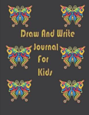 Cover of Draw and Write Journal For Kids