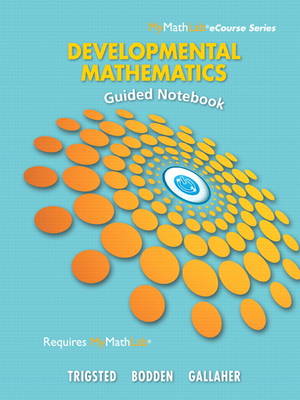 Book cover for Guided Notebook for Trigsted/Bodden/Gallaher Developmental Math