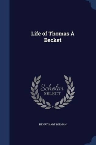 Cover of Life of Thomas � Becket