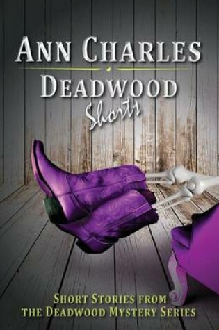 Cover of Deadwood Shorts