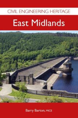 Cover of Civil Engineering Heritage - East Midlands