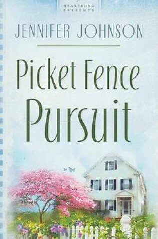 Cover of Picket Fence Pursuits