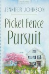 Book cover for Picket Fence Pursuits