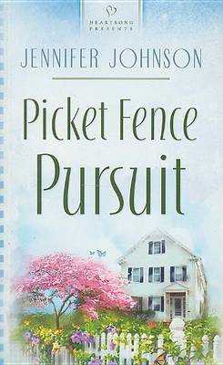 Book cover for Picket Fence Pursuits