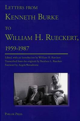 Book cover for Letters from Kenneth Burke to William H. Rueckert