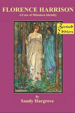 Cover of FLORENCE HARRISON: A Case of Mistaken Identity