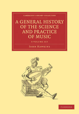 Cover of A General History of the Science and Practice of Music 5 Volume Set