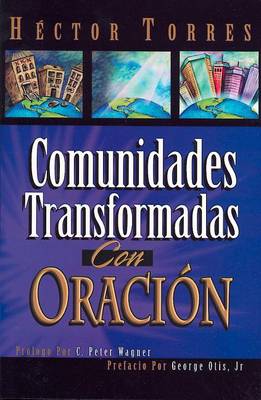 Book cover for Comunidades Transformadas Con Oracion