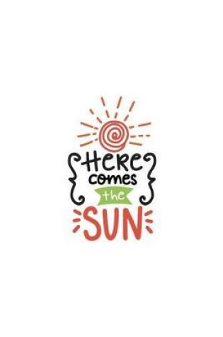 Cover of Here Comes the Sun