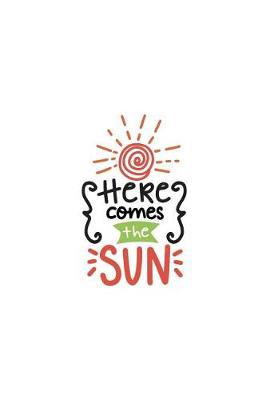 Book cover for Here Comes the Sun