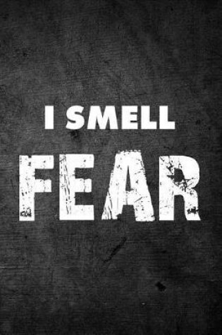Cover of I Smell Fear