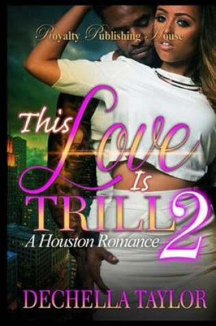 Cover of This Love is Trill 2