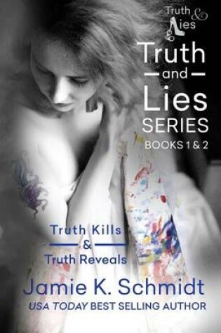 Cover of Truth Kills & Truth Reveals