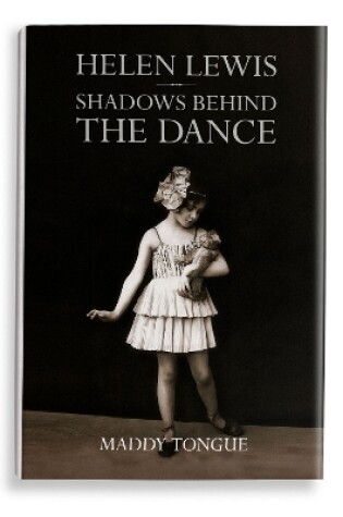 Cover of Helen Lewis: Shadows Behind the Dance