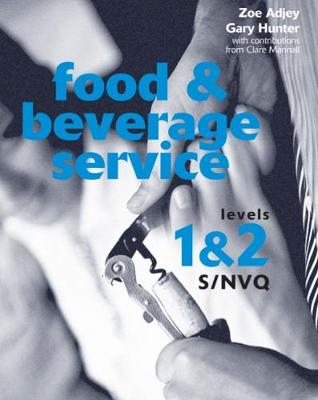 Book cover for Food and Beverage Service S/NVQ Levels 1 & 2