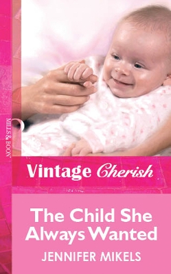 Book cover for The Child She Always Wanted