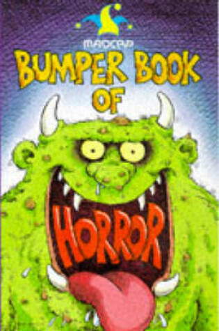 Cover of Madcap Bumper Book of Horror