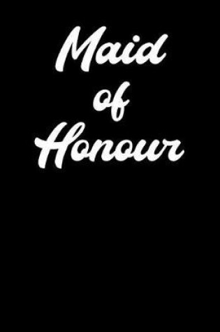 Cover of Maid of Honour