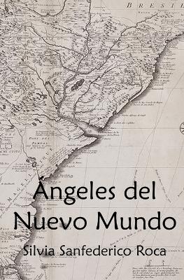 Book cover for Ángeles del Nuevo Mundo