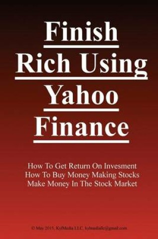 Cover of Finish Rich Using Yahoo Finance