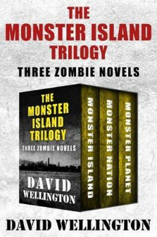 Cover of The Monster Island Trilogy