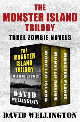 Book cover for The Monster Island Trilogy